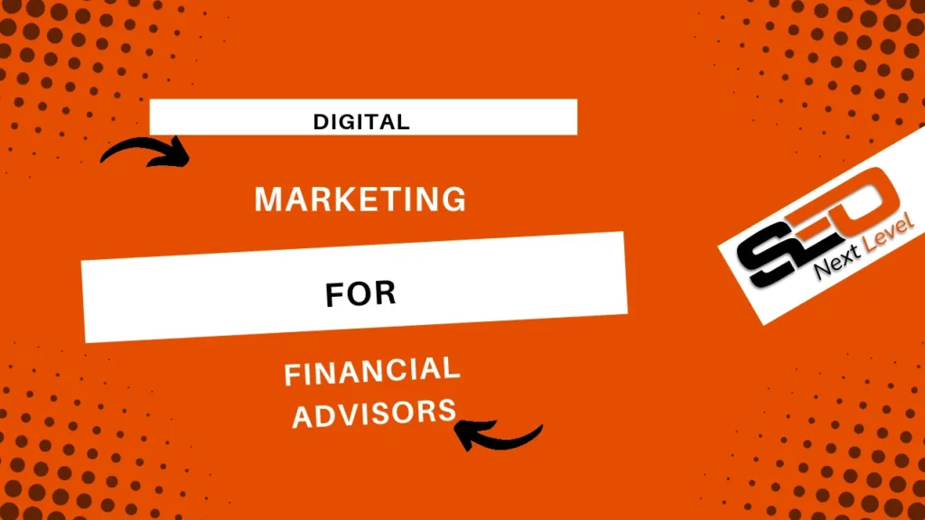 digital marketing for financial advisors