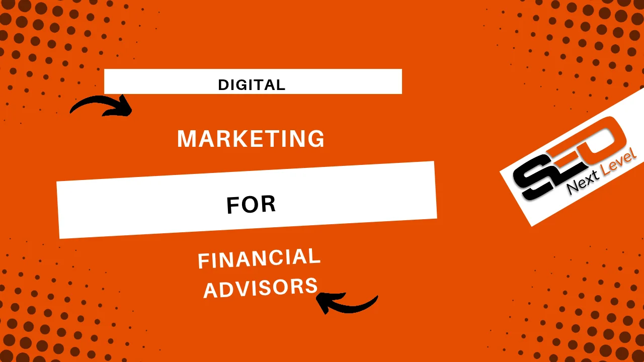 digital marketing for financial advisors